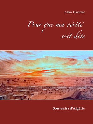 cover image of Pour que ma vérité soit dite